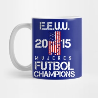 EEUU 2015 Mujeres Futbol Champions Mug